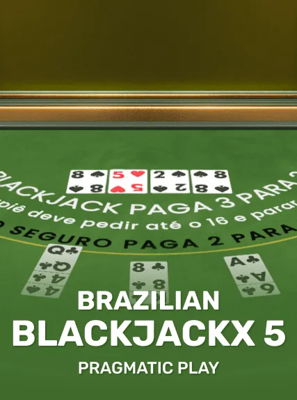 Brazilian BlackjackX 5